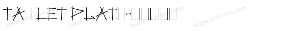 Tag LET Plain字体转换